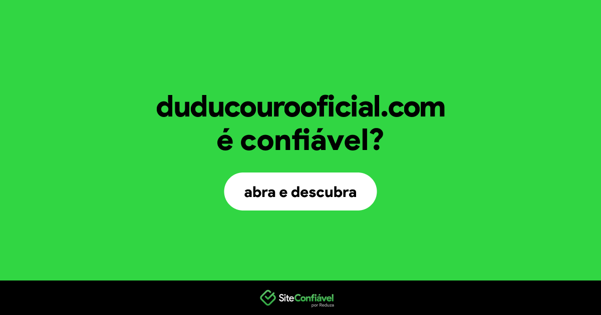 O site duducourooficial.com é confiável?
