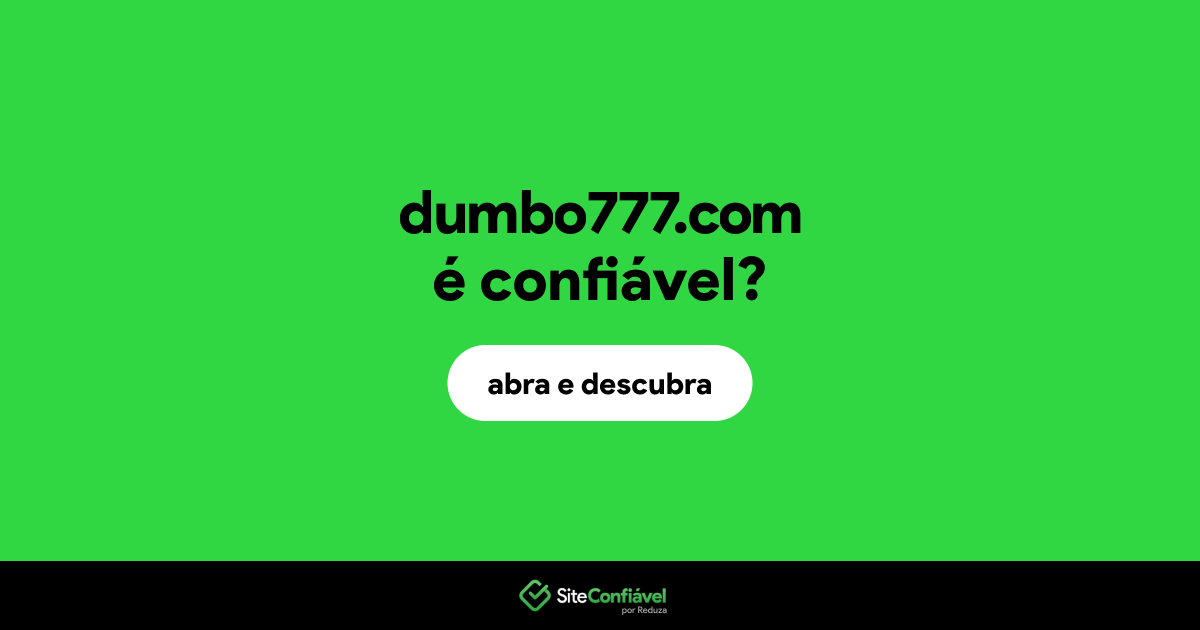 O site dumbo777.com é confiável?