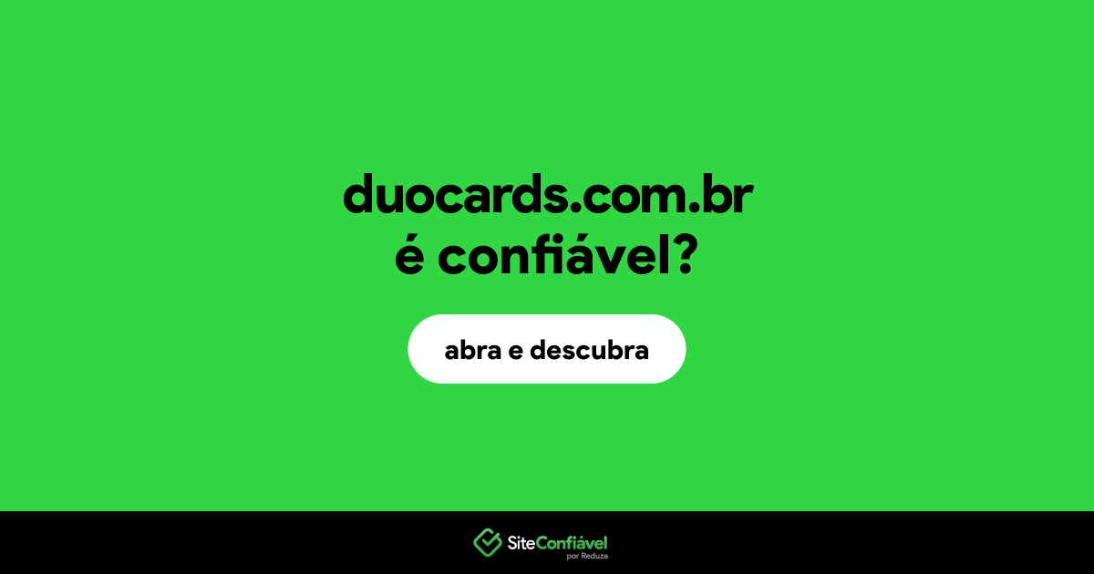 O site duocards.com.br é confiável?