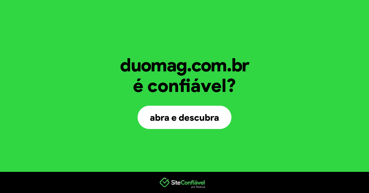 O site duomag.com.br é confiável?