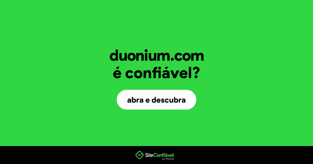O site duonium.com é confiável?