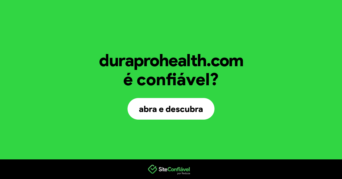 O site duraprohealth.com é confiável?