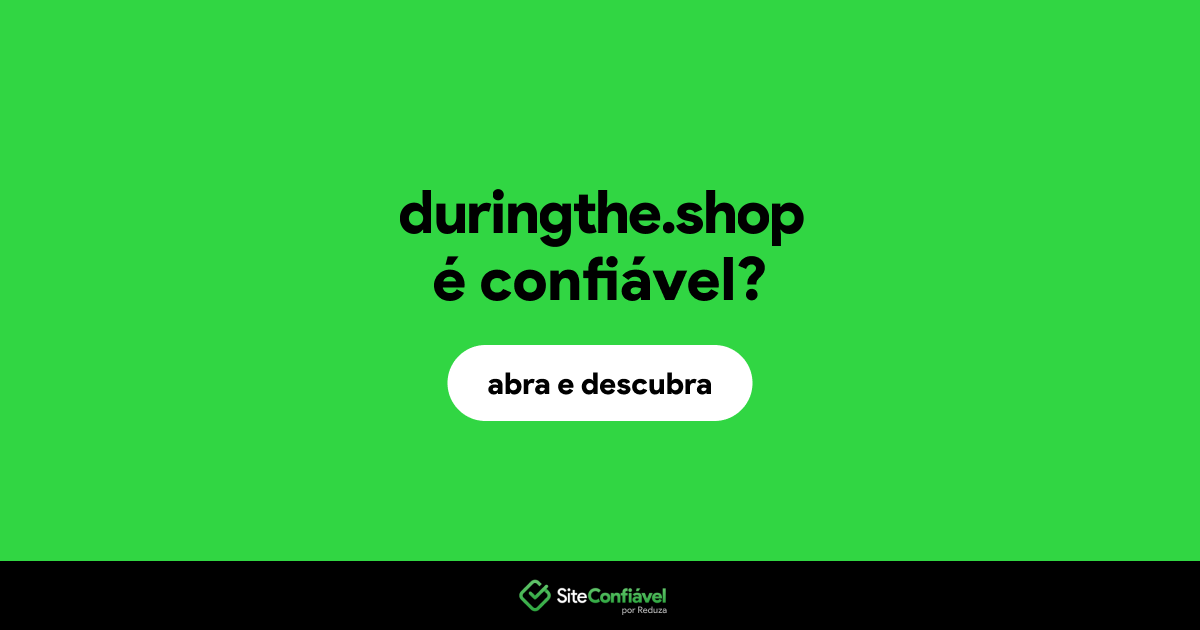 O site duringthe.shop é confiável?