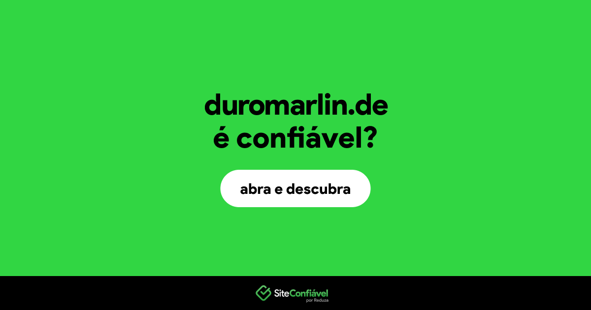O site duromarlin.de é confiável?