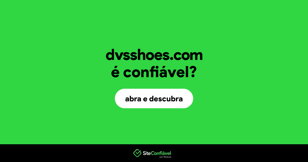 O site dvsshoes.com é confiável?