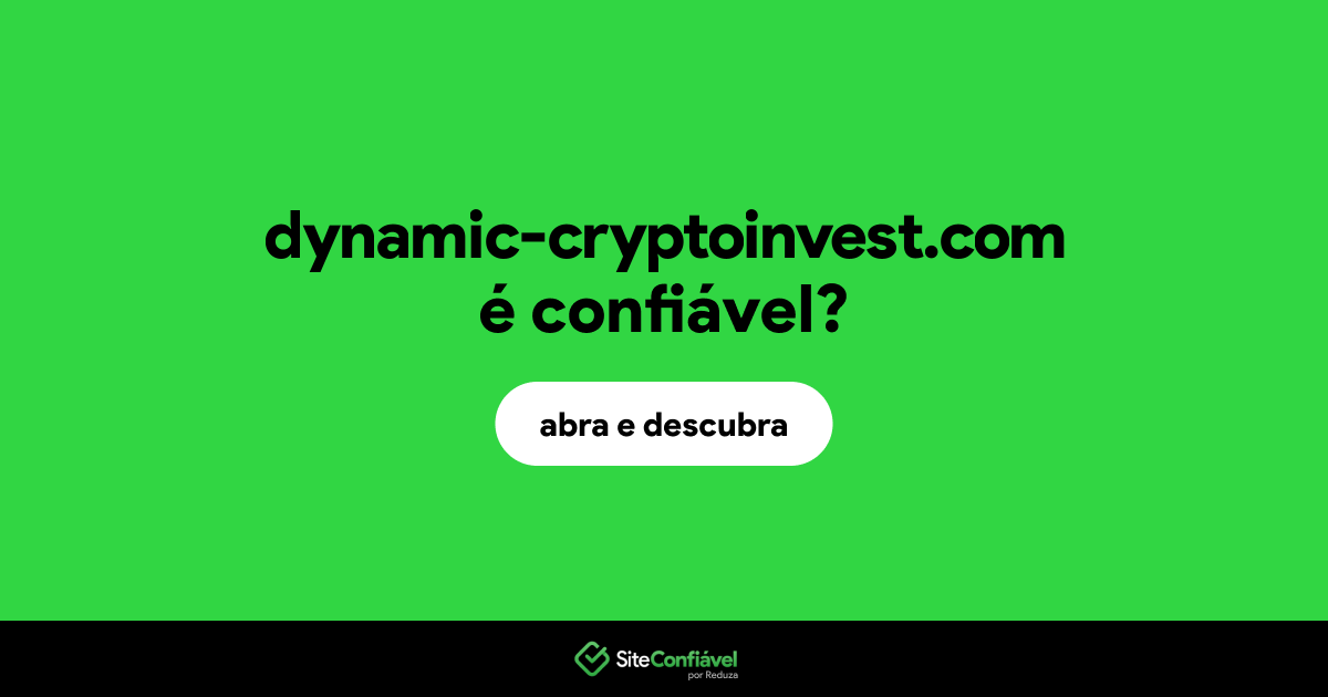 O site dynamic-cryptoinvest.com é confiável?