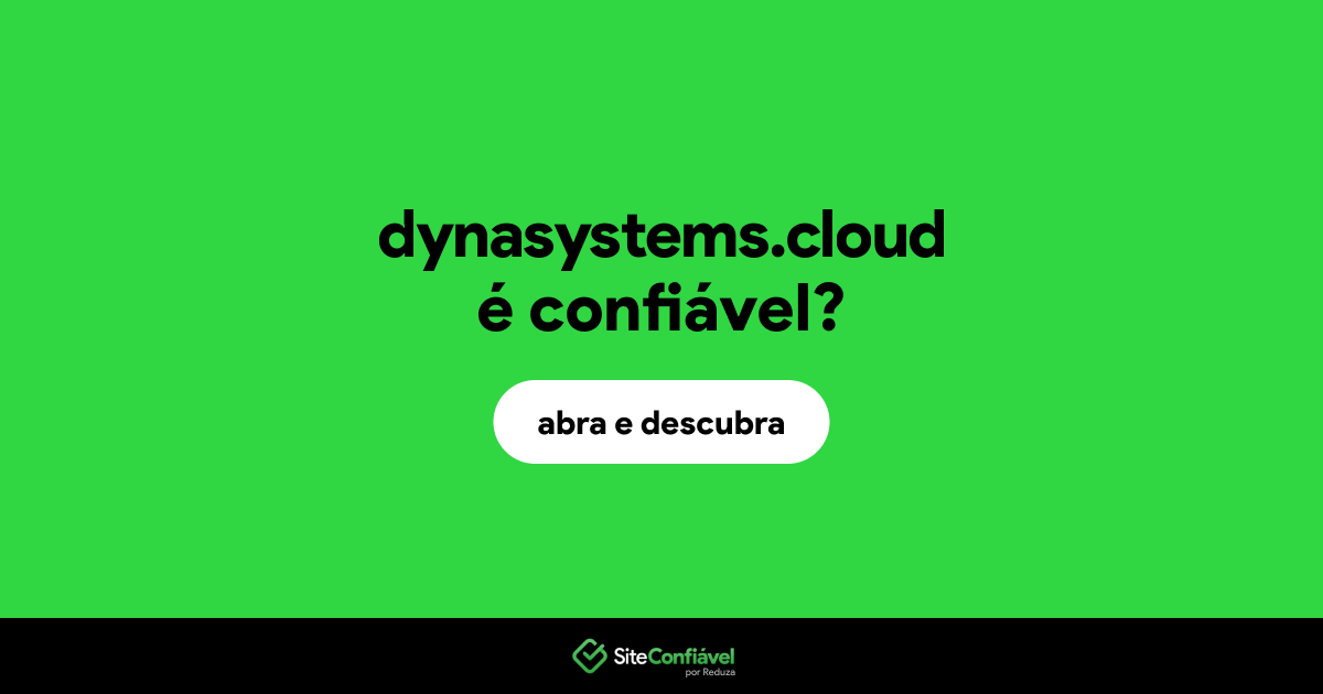 O site dynasystems.cloud é confiável?