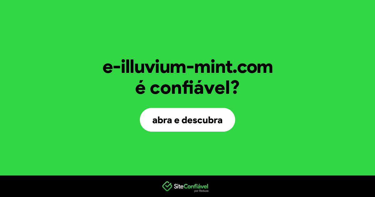 O site e-illuvium-mint.com é confiável?