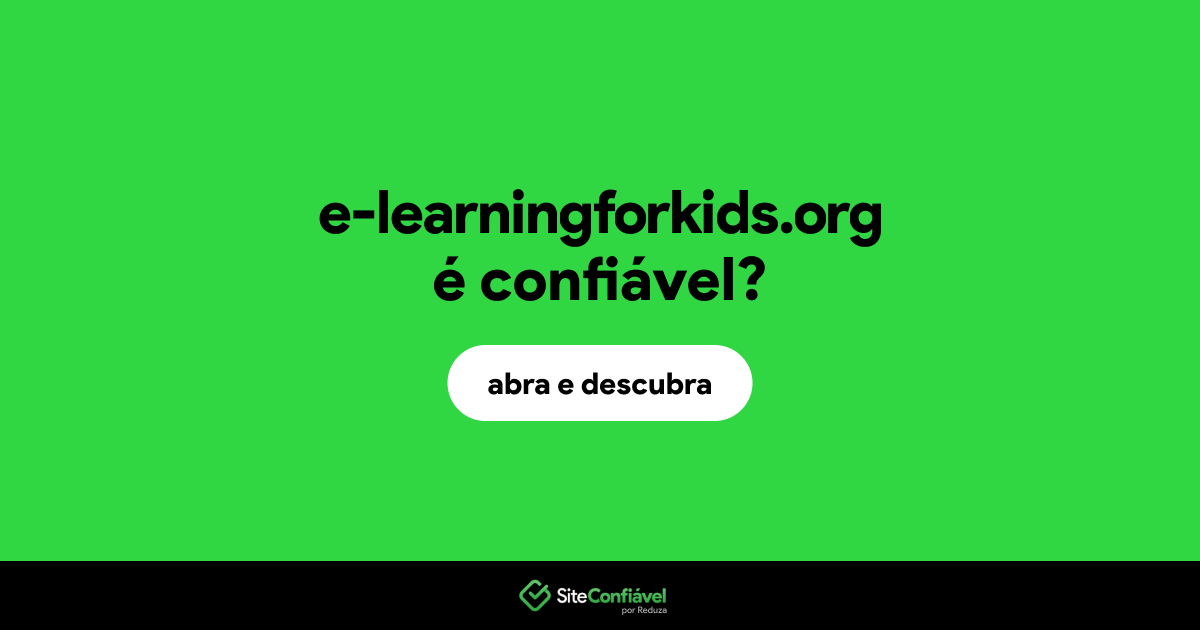 O site e-learningforkids.org é confiável?
