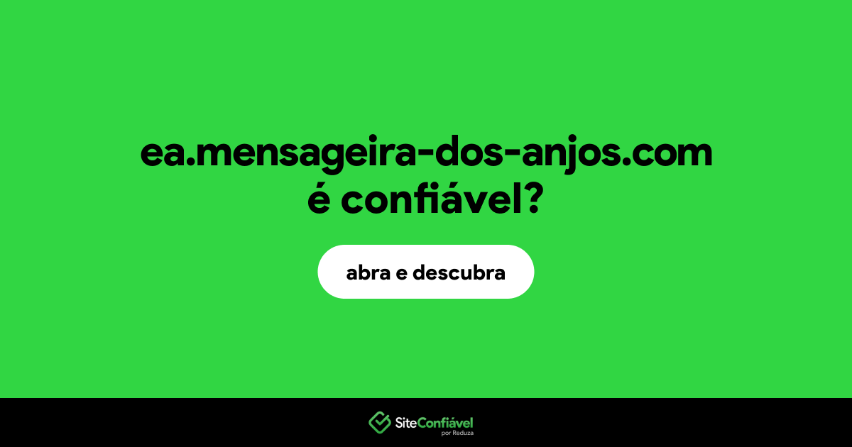O site ea.mensageira-dos-anjos.com é confiável?