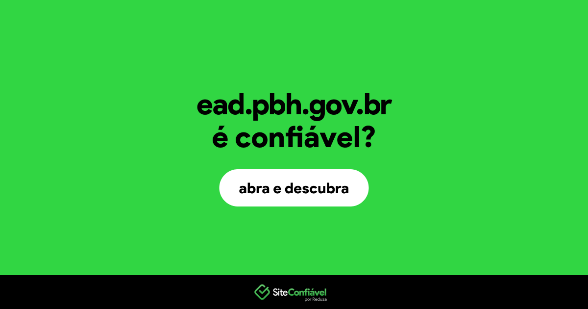 O site ead.pbh.gov.br é confiável?