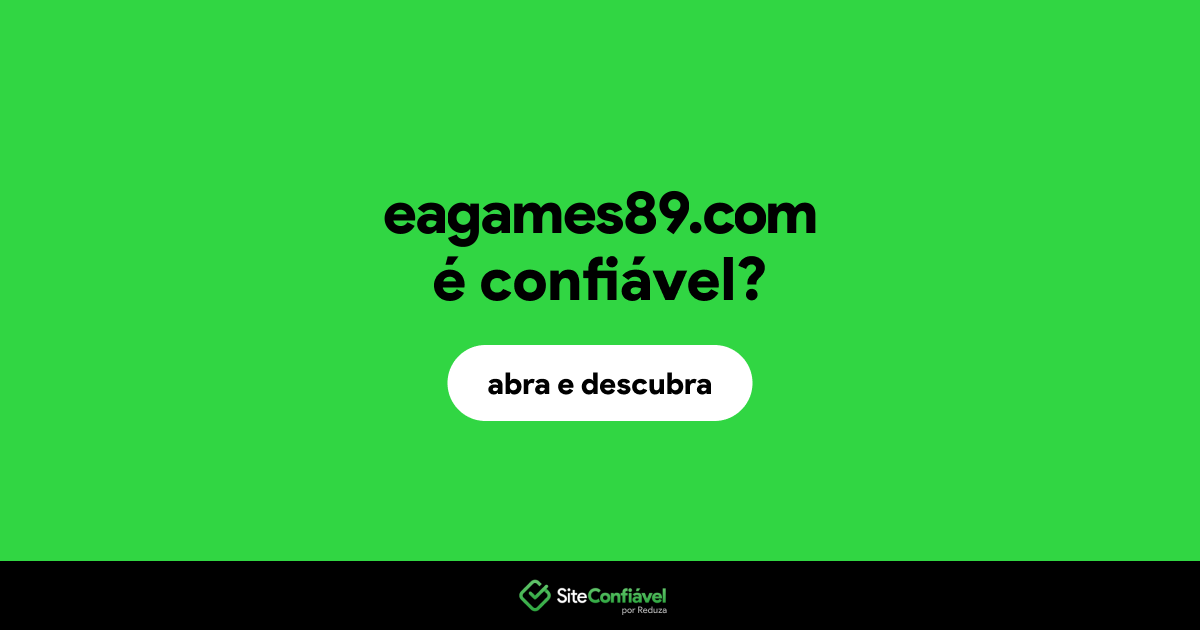 O site eagames89.com é confiável?