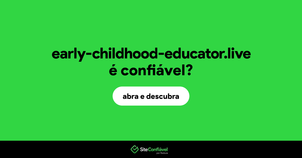 O site early-childhood-educator.live é confiável?