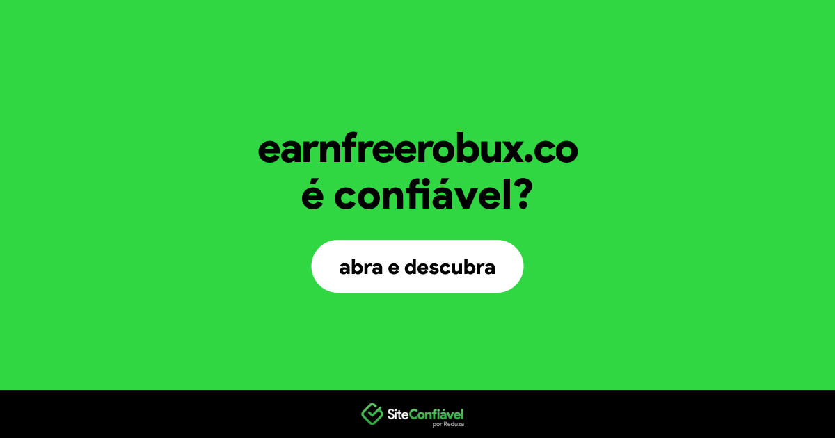 O site earnfreerobux.co é confiável?