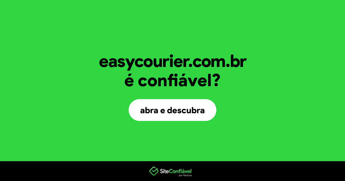 O site easycourier.com.br é confiável?