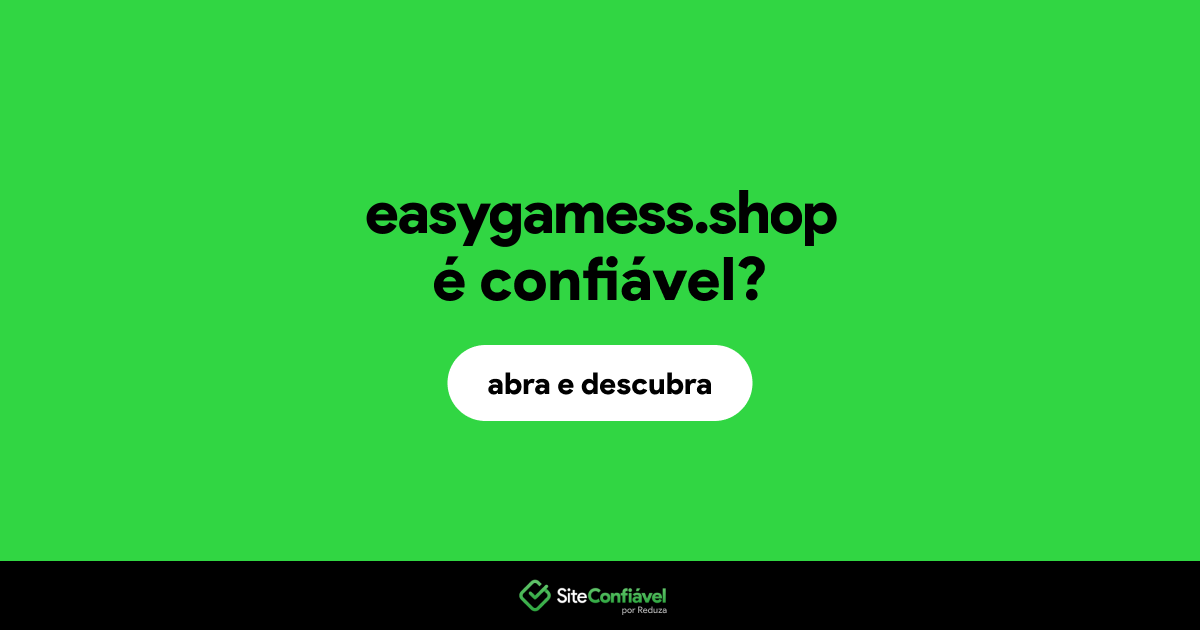 O site easygamess.shop é confiável?