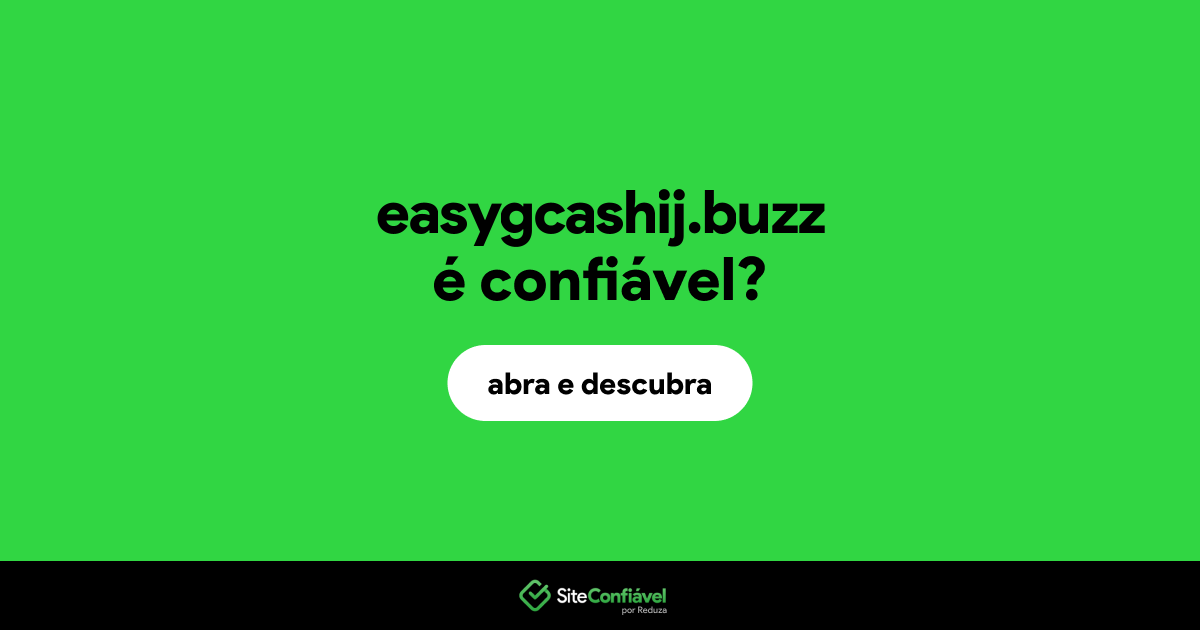 O site easygcashij.buzz é confiável?