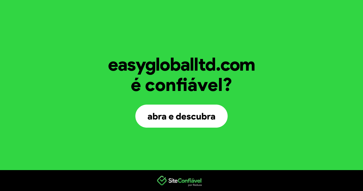 O site easygloballtd.com é confiável?