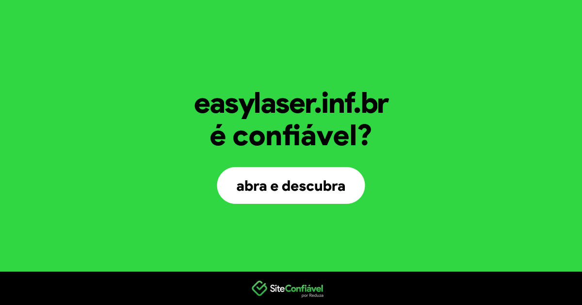 O site easylaser.inf.br é confiável?