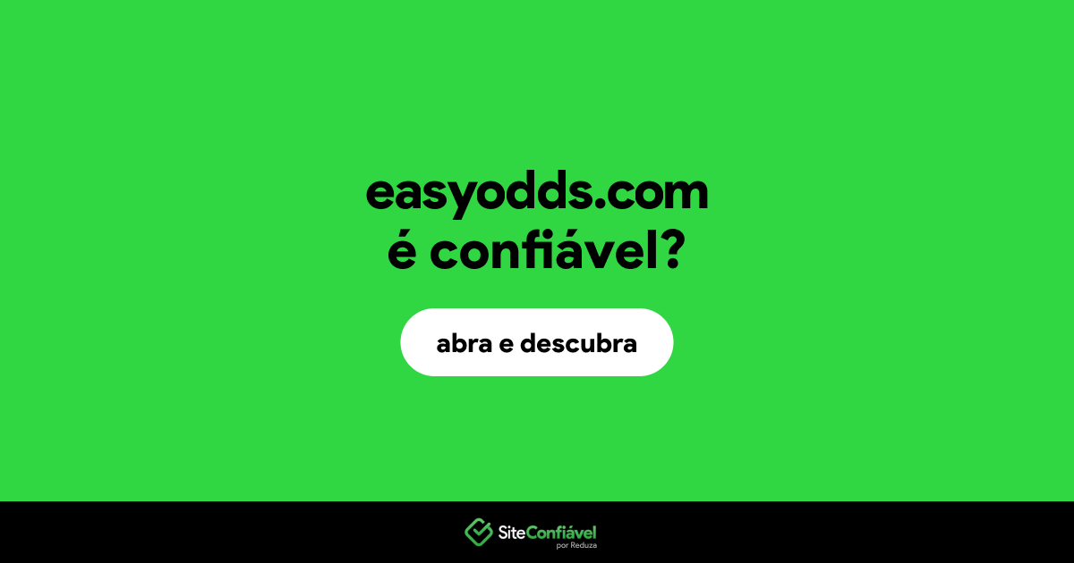O site easyodds.com é confiável?
