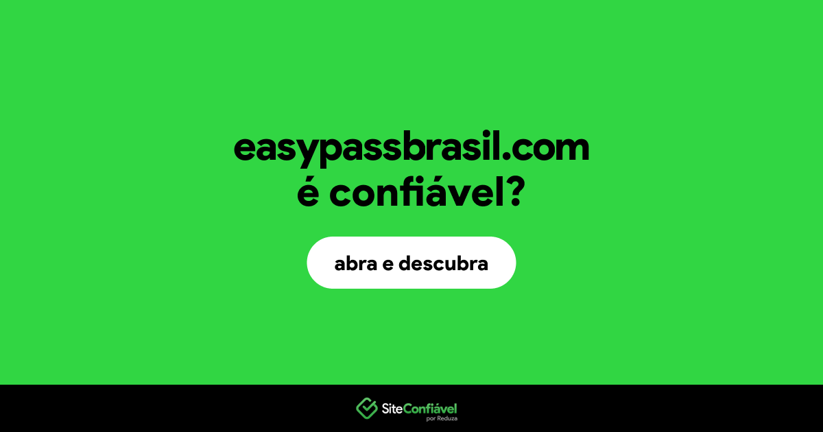 O site easypassbrasil.com é confiável?