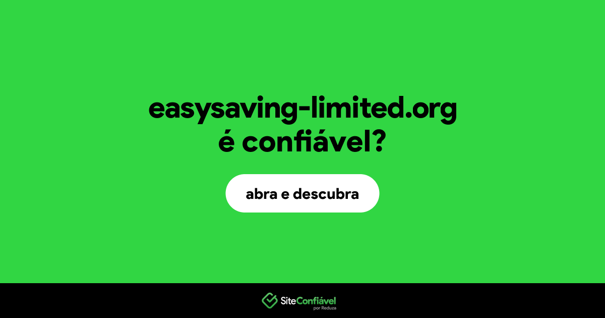 O site easysaving-limited.org é confiável?