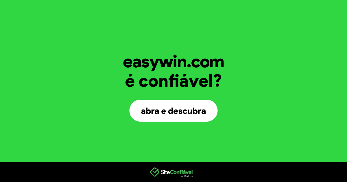 O site easywin.com é confiável?