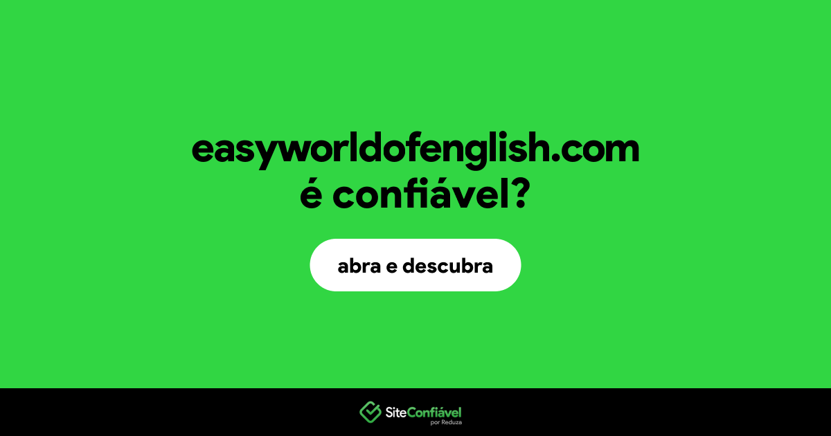 O site easyworldofenglish.com é confiável?