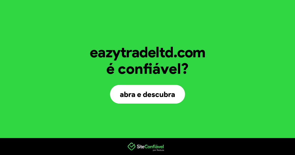 O site eazytradeltd.com é confiável?