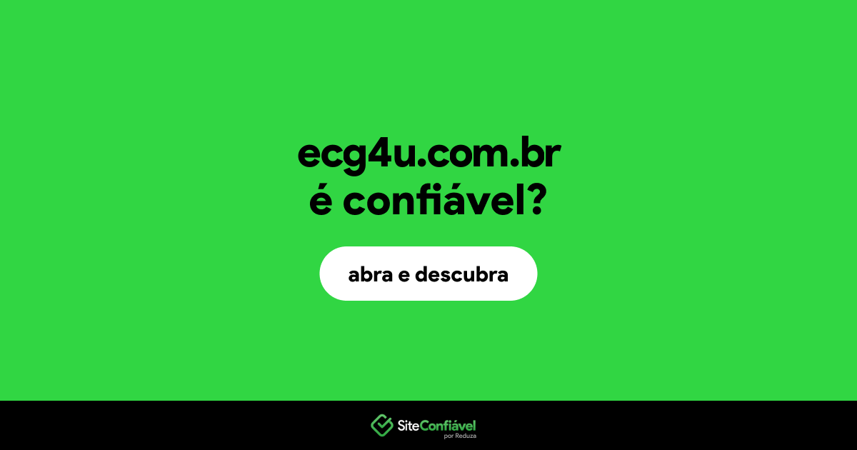 O site ecg4u.com.br é confiável?