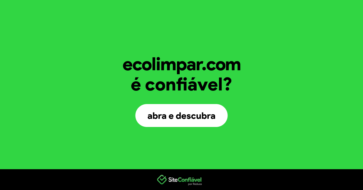 O site ecolimpar.com é confiável?
