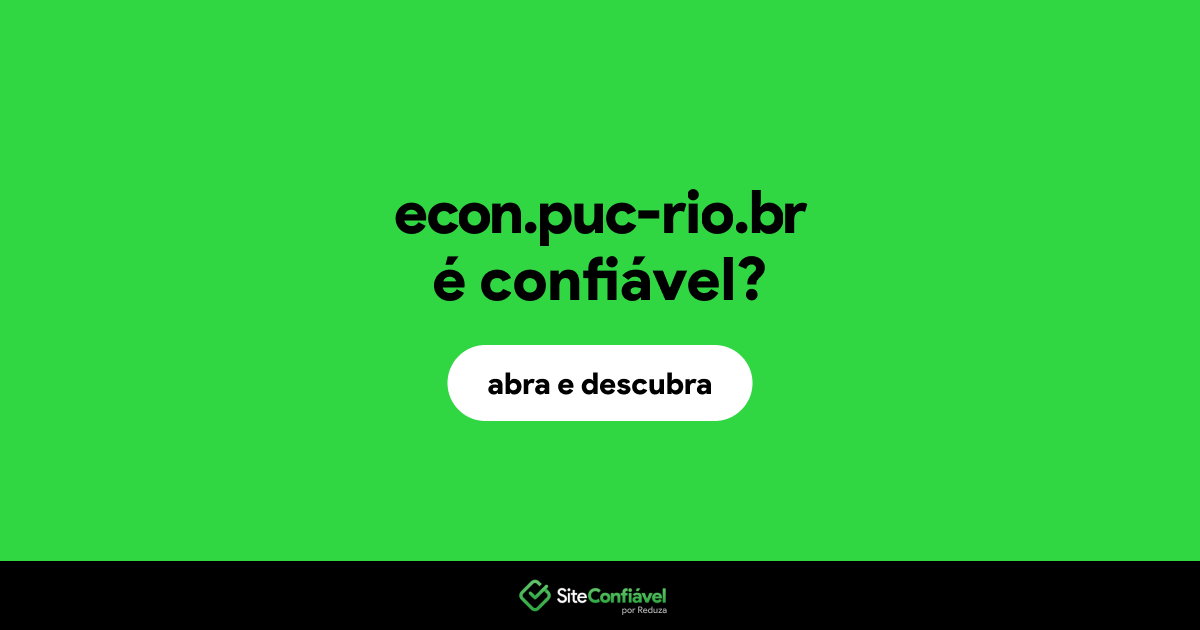 O site econ.puc-rio.br é confiável?