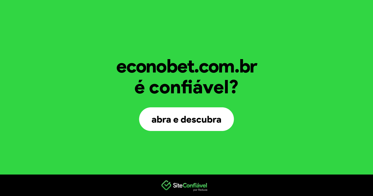 O site econobet.com.br é confiável?
