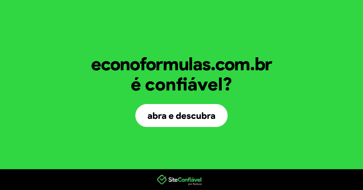 O site econoformulas.com.br é confiável?