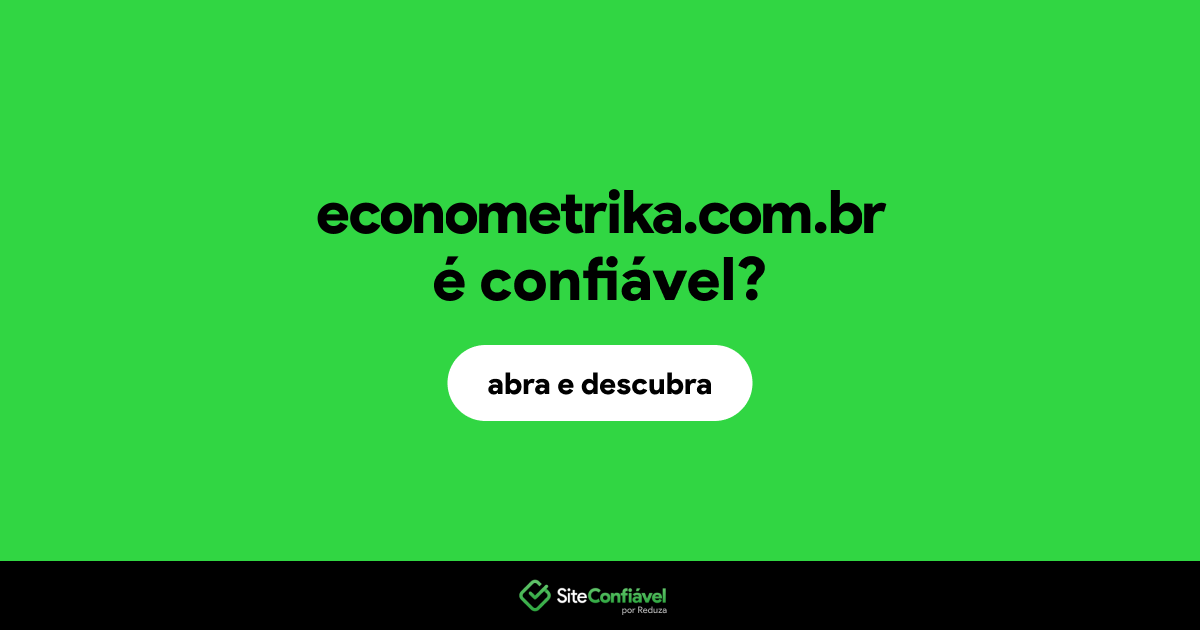 O site econometrika.com.br é confiável?