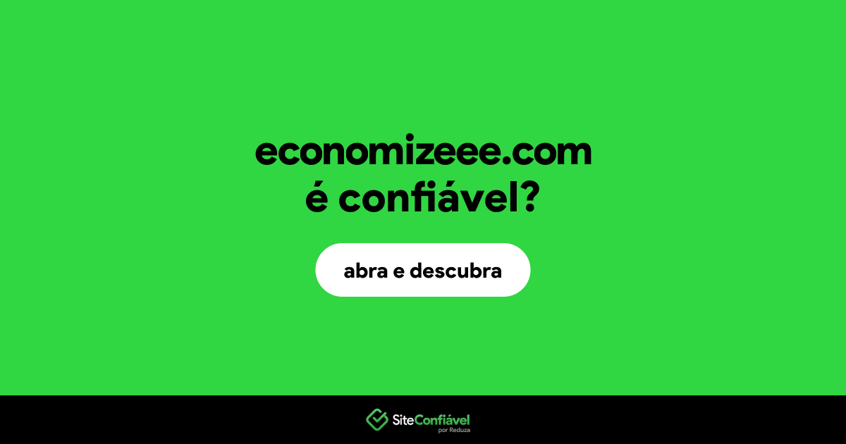 O site economizeee.com é confiável?