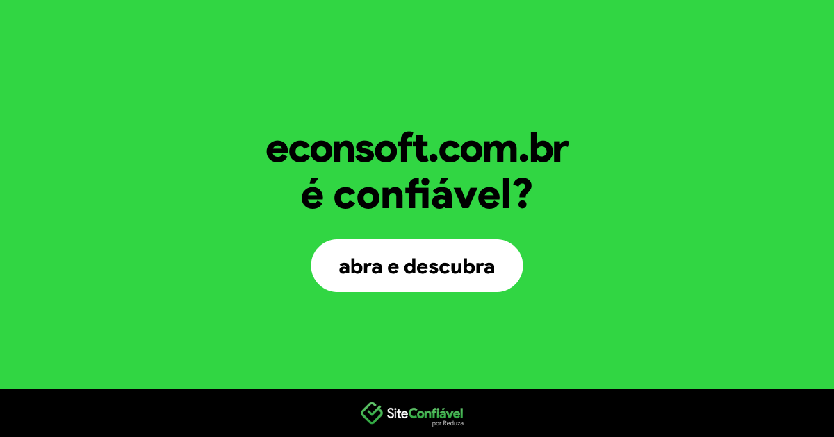 O site econsoft.com.br é confiável?