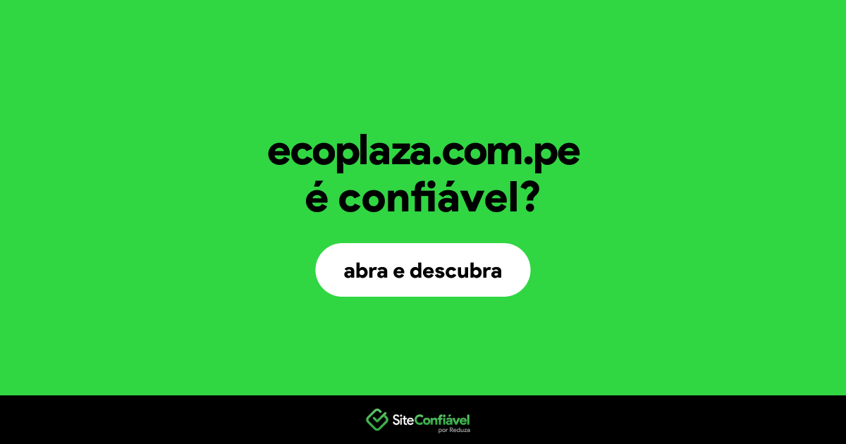 O site ecoplaza.com.pe é confiável?
