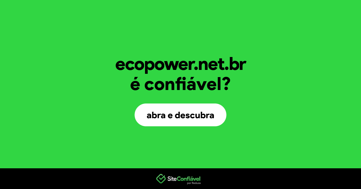 O site ecopower.net.br é confiável?