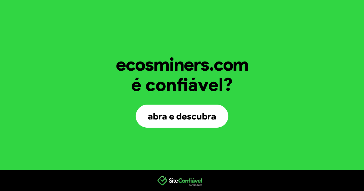 O site ecosminers.com é confiável?