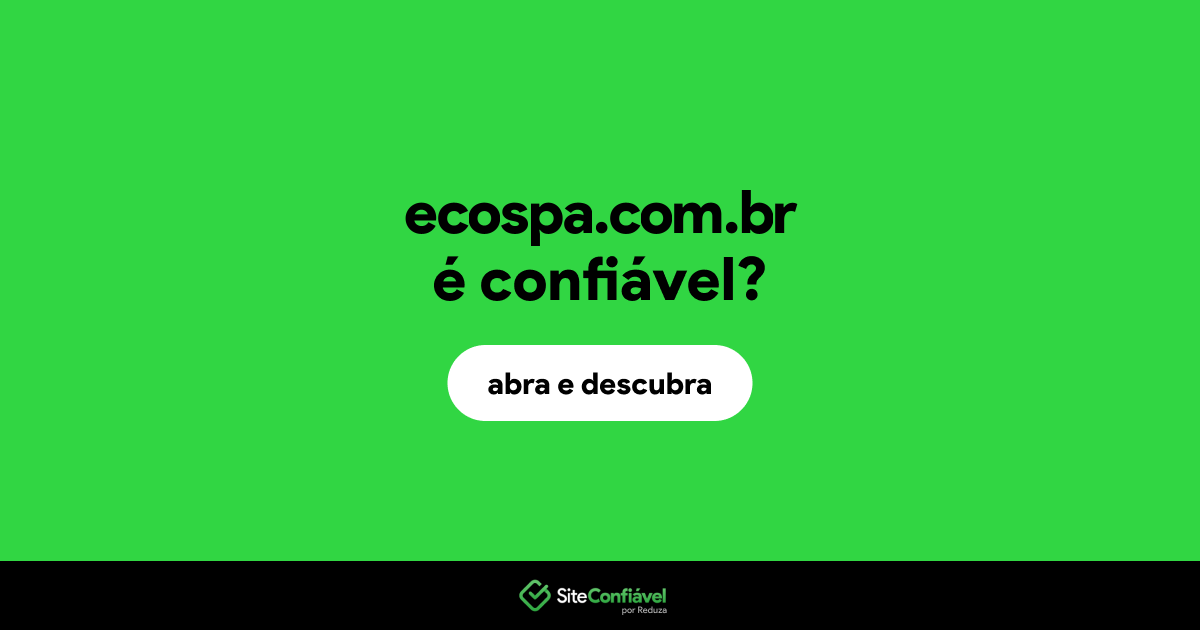 O site ecospa.com.br é confiável?