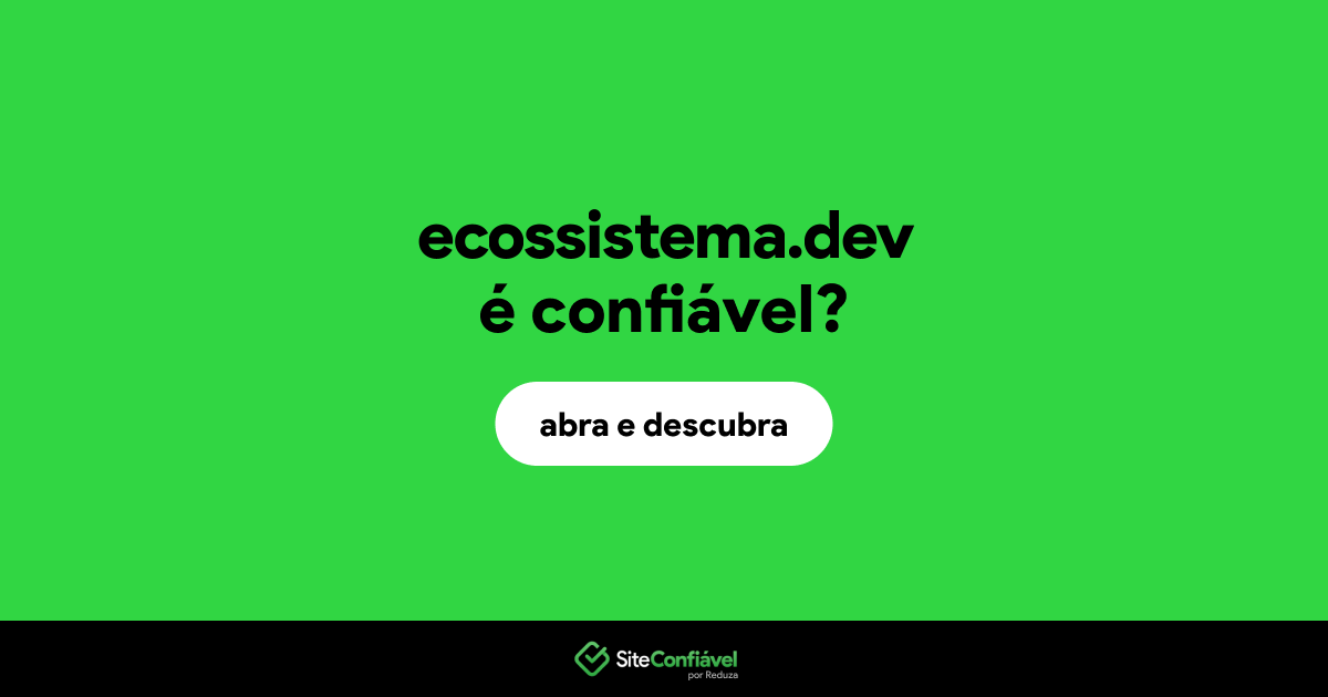 O site ecossistema.dev é confiável?