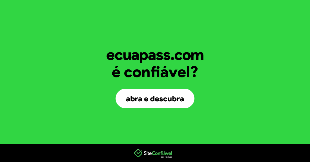 O site ecuapass.com é confiável?
