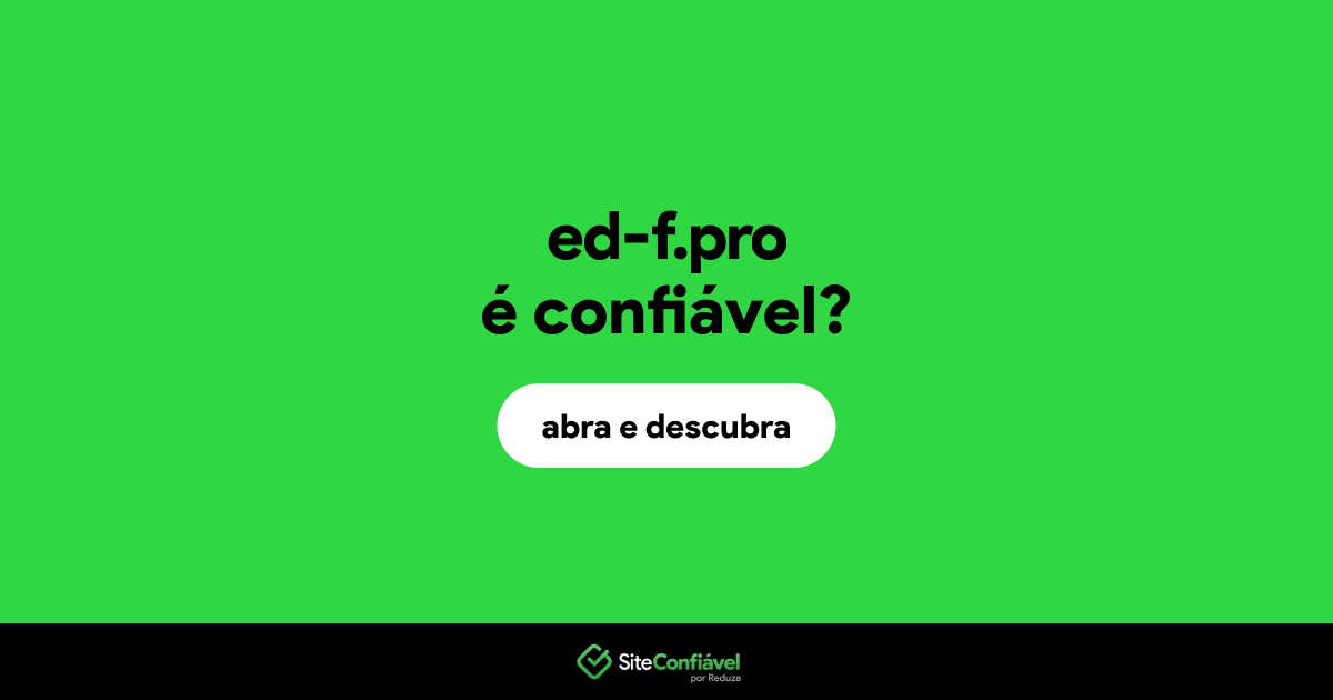 O site ed-f.pro é confiável?