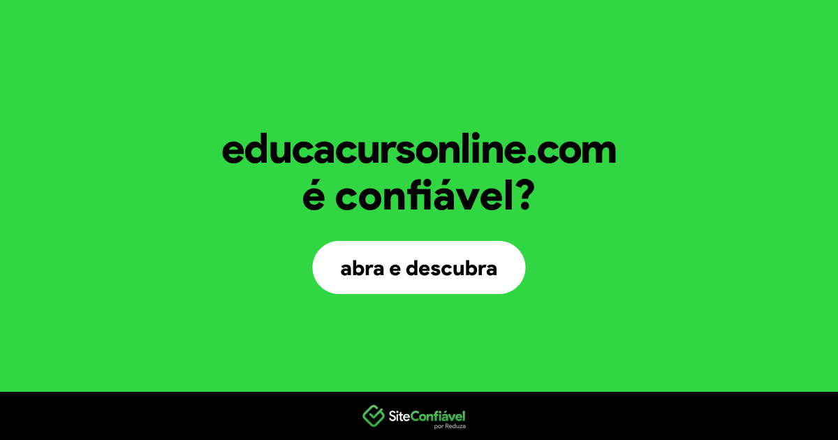 O site educacursonline.com é confiável?