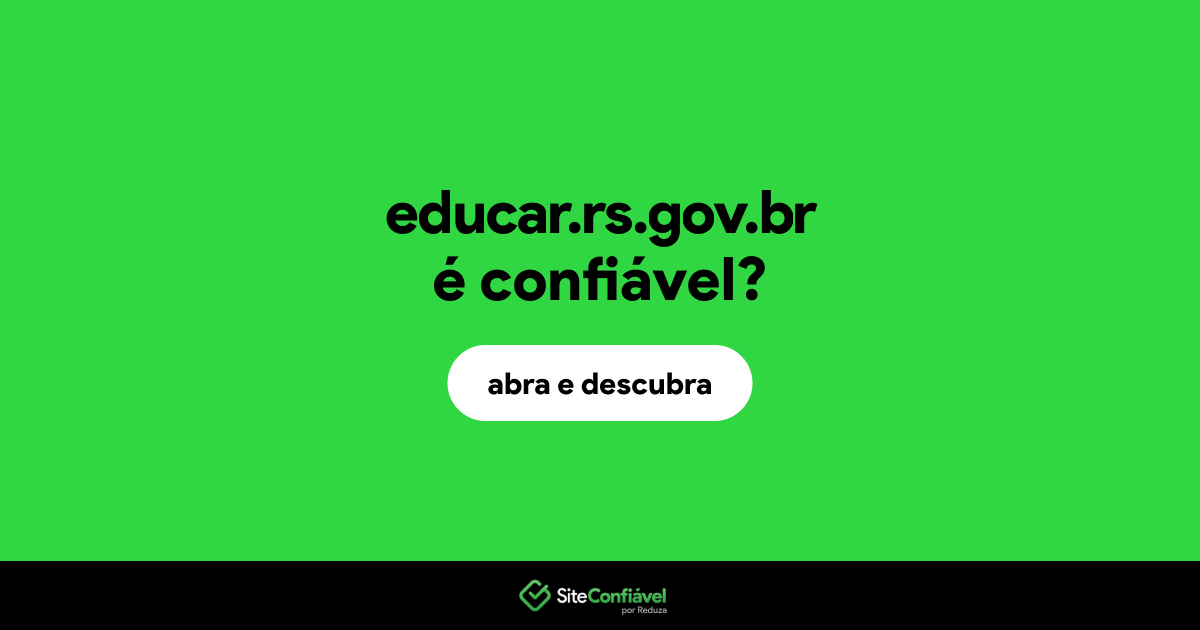 O site educar.rs.gov.br é confiável?
