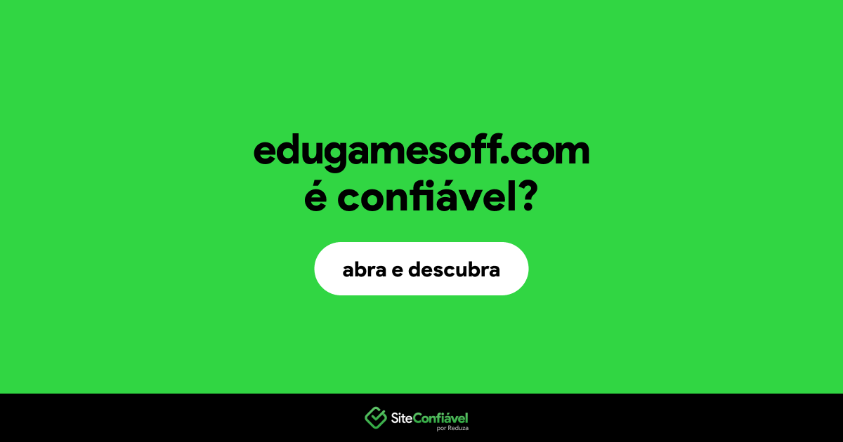 O site edugamesoff.com é confiável?