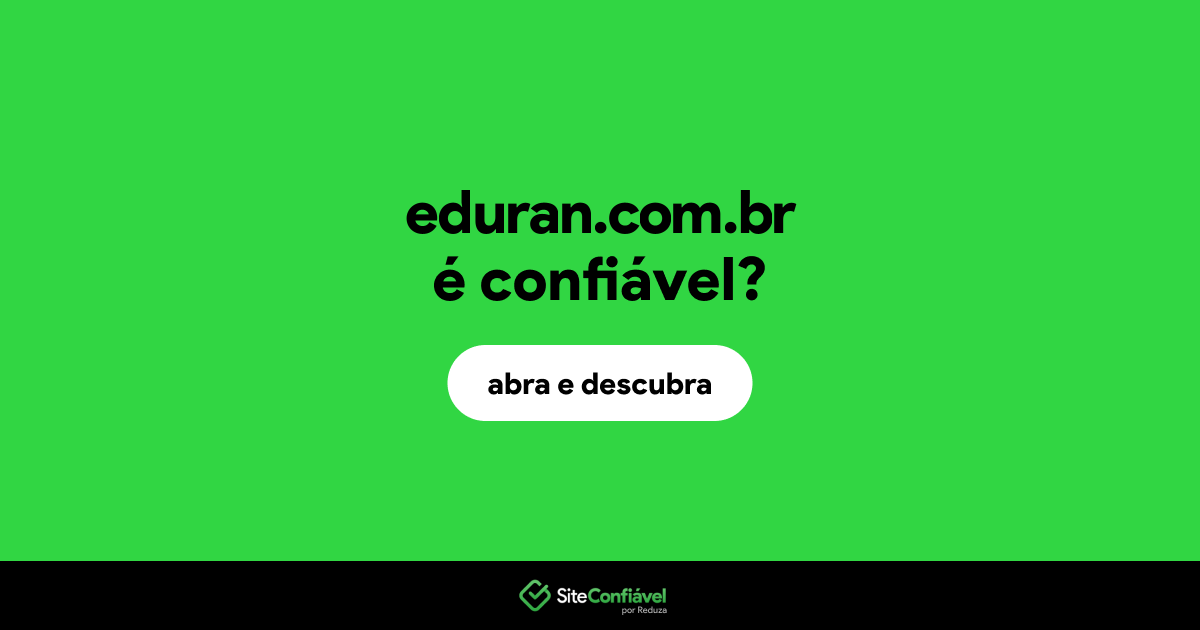 O site eduran.com.br é confiável?