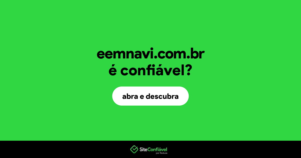 O site eemnavi.com.br é confiável?