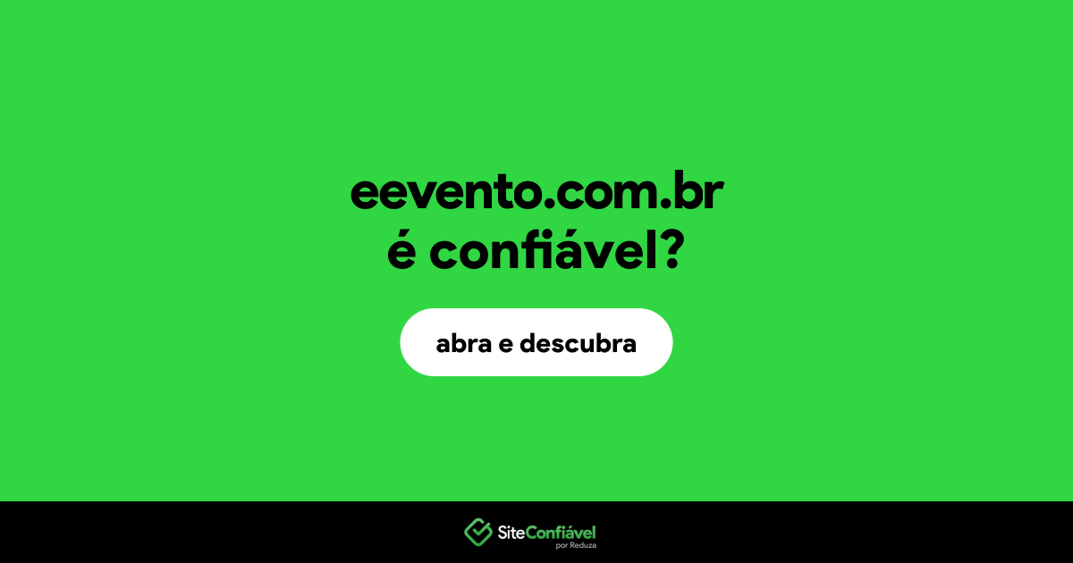O site eevento.com.br é confiável?